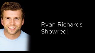 Ryan Richards - Showreel 2017