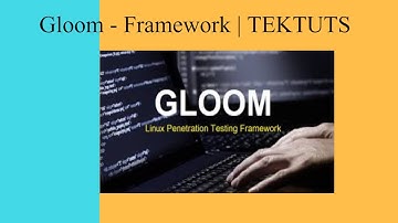 Gloom-Framework
