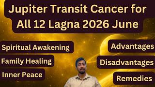 Jupiter (गुरु) Transit Cancer 2026-27 for All 12 Ascendants (Hindi) | World View | Remedies