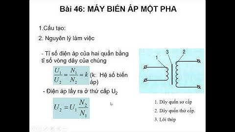 3 CN8  MÁY BIẾN ÁP 1 PHA