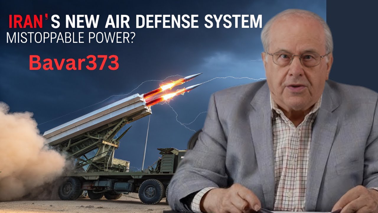 Iran’s New Air Defense System: How Powerful Is the Bavar-373 Really?