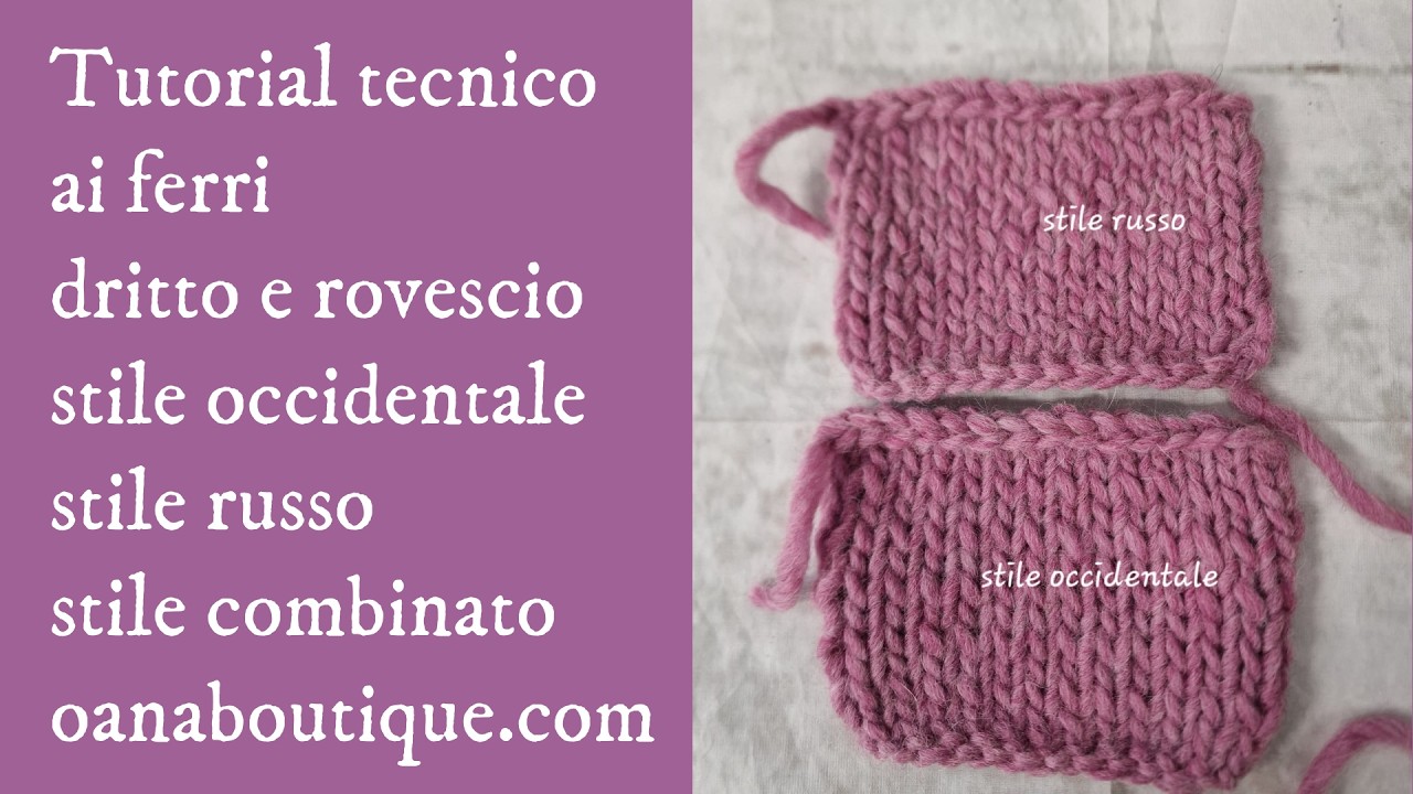 Dritto e rovescio stile russo vs. stile occidentale e anche il combinato. Li conoscevi tutti ?