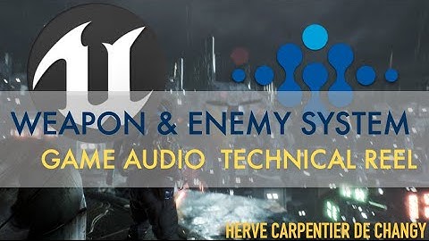 Unreal x Wwise | Weapon & Enemy System | 🔥🎮 GameAudioReel 🎮🔥| Sound Design & Implementation |