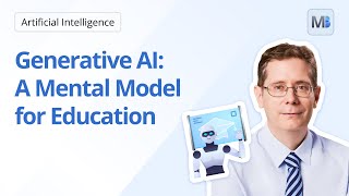 ManageBac | Generative AI: A Mental Model for Education