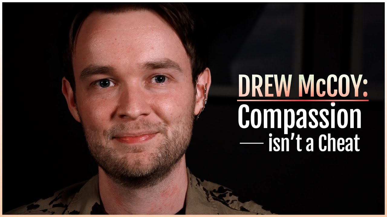 Drew McCoy: Compassion Isn't a Cheat