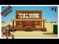 Minecraft: Дикий Запад. #1 Saloon