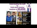 Exposing Myths Vs Facts of studying Medicine in Belarus
