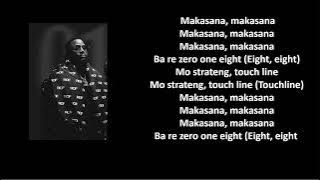 Cassper Nyovest ft Maglera Doe Boy - 018 (Lyrics)