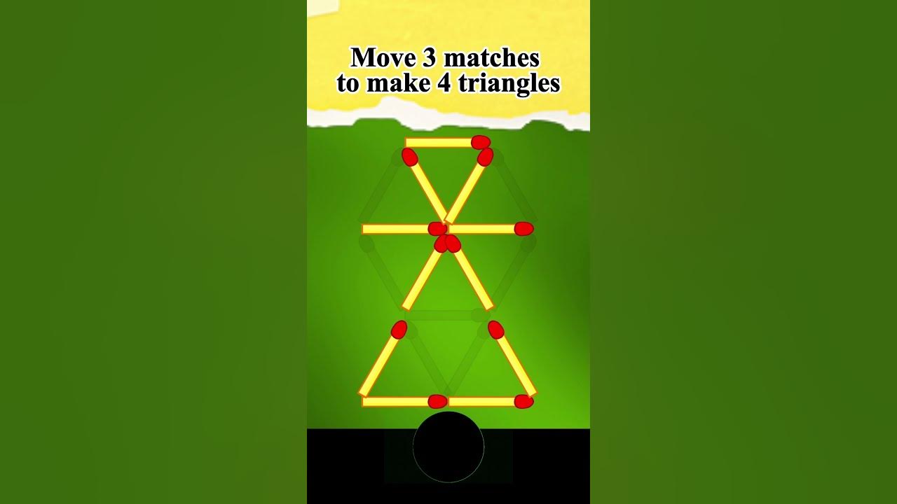 atchstick-puzzle-35-move-3-matches-to-make-4-triangles-youtube