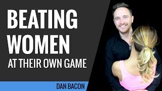 Beating Women at Their Own Game