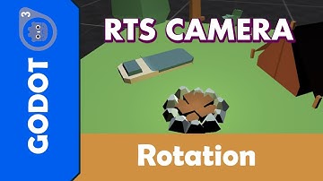 RTS Camera controller - Rotation - Godot 3D tutorial