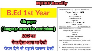 B.ed 1st year, 4th paper, Language across the curriculum, 2019 paper , MJPRU