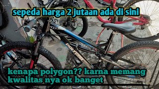 sepeda polygon harga 2 jutaan ada di sini