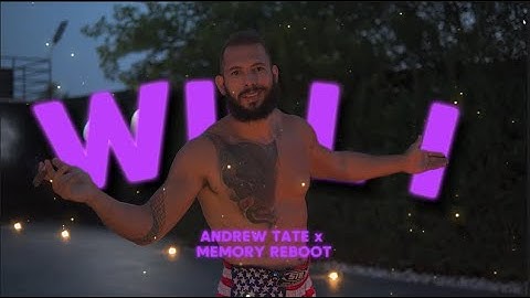 「WILL I」|| Andrew Tate x [MEMORY REBOOT] ||  (Edit) | 4K