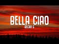 Becky G - Bella Ciao (Lyrics/ Letra)  | Lyric / Letra