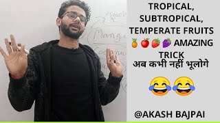Tropical, subtropical, Temperate fruits Remember in few minutes.akash bajpai.Horticulture classes