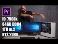 The Ultimate Computer Build For Adobe Premiere 2019