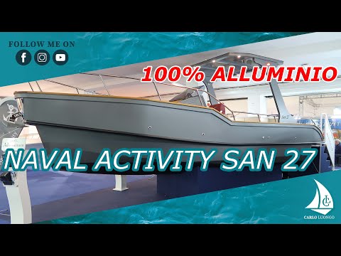 A bordo di Naval Activity San 27 - BARCA 100% ALLUMINIO