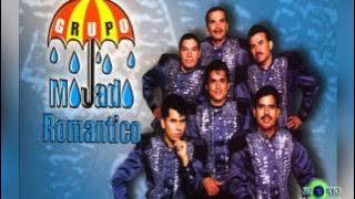 Las romanticas del 'GRUPO MOJADO'  mix    esto se oye bonito