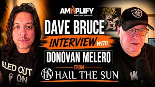 Dave Bruce Interview With Donovan Melero From Hail The Sun | AMN Amnplify