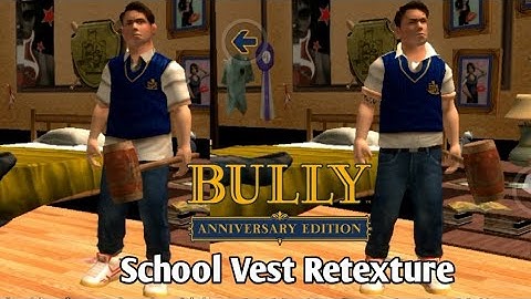 Bully AE - School Vest Retexture