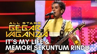 NAQIU - MEMORI SEKUNTUM RINDU & IT’S MY LIFE (ALL STARS GEGAR VAGANZA)