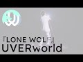 UVERworld『LONE WOLF』[English Subtitles]