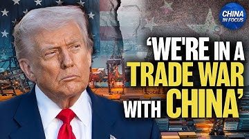 U.S. To Gain More Control in Critical Sectors to Counter China | China in Focus