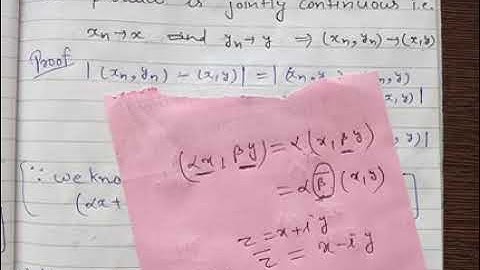 In Hilbert space, prove the Inner Product is Jointly Continuous || Functional analysis in hindi