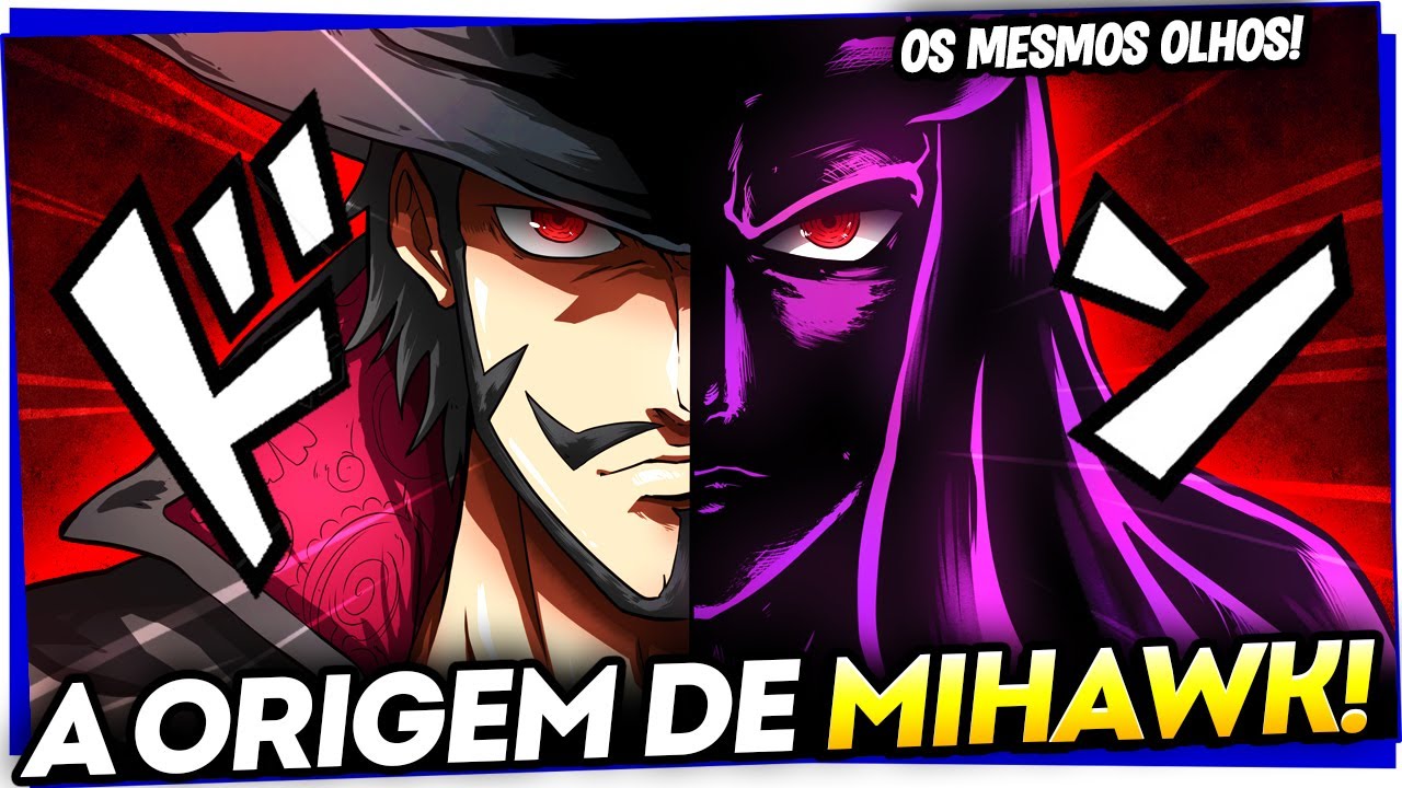 DRACULE MIHAWK O ÚNICO CAVALEIRO QUE IMU NÃO FOI CAPAZ DE CONTROLAR! A ORIGEM DE MIHAWK EM ONE PIECE