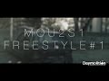 Mou2s1  freestyle1  daymolition