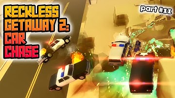 Reckless Getaway 2: Car Chase - part 11 | GamePlay Mobile Games