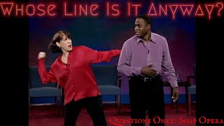 Questions Only: Soap Opera (Whose Line Is It Anyway - Classic)