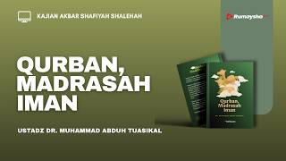 Qurban, Madrasah Iman - Ustadz Dr. Muhammad Abduh Tuasikal, M.Sc.