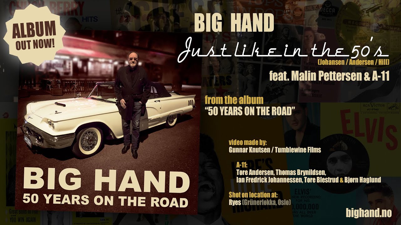 Big Hand - "Just Like in the 50's" feat. Malin Pettersen & A-11