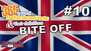 10. Bite Off The Ultimate Guide To Pronunciation, Conjugation, And Definition