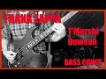 Frank zappa  tmershi duween bass cover scott thunes