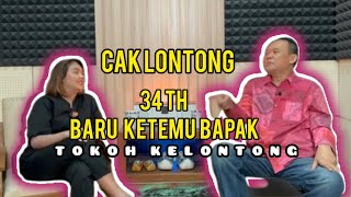 Cak Lontong Kaget 34 Tahun Ketemu Bapak tokohkelontong