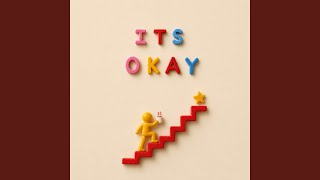 Download Lagu Its okay (feat. CRUCiAL STAR & sonakonadore)