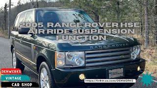 2005 Range Rover HSE Air Ride Suspension Demonstration How To