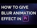 How to give text blur effect in premiere pro cc  tutorial