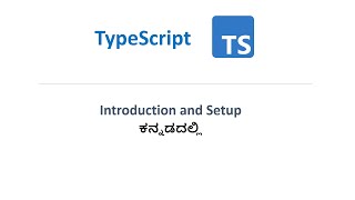 1. Typescript Introduction and Setup | In Kannada | MK Tech
