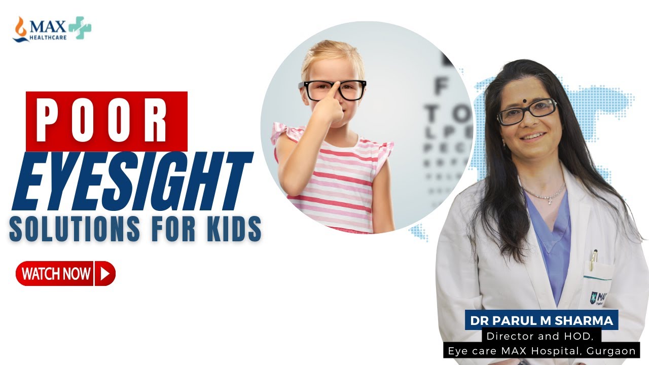 Poor eyesight solutions for kids causes, symptoms, and treatment