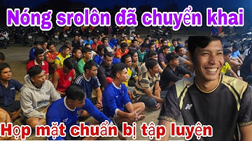 Đội ghe ngo chùa srolôn hợp mặt để chuyên khai chuẩn bị cho mùa giải tại phước long Cà Mau 