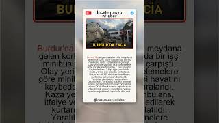 Burdur'da Katliam Gibi Kaza İşçi Minibüsü Tırla Çarpıştı, 7 Ölü