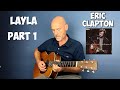 Layla unplugged - Eric Clapton - Guitar Lesson Part 1