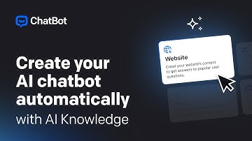Create your AI chatbot automatically with AI Knowledge