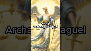 Famous 👼 Who is Archangel Raguel?👼 Wealth