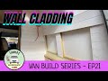 Installing Wall Cladding - Van Build Series - Episode 21
