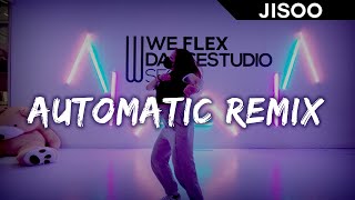 [JISOO] AUTOMATIC REMIX │ CHOREO CLASS